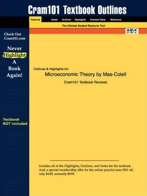 Studyguide for Microeconomic Theory by Mas-Colell, Andreu, ISBN 9780195073409
