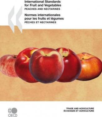 International Standards for Fruit and Vegetables : Peaches and Nectarines