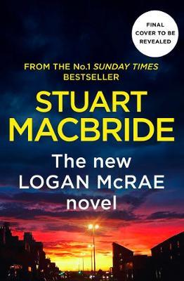All That's Dead : The New Logan Mcrae Crime Thriller from the No.1 Bestselling Author