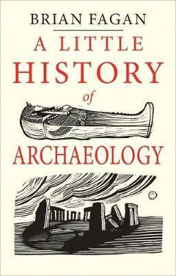 A Little History of Archaeology