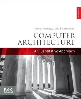 Computer Architecture : A Quantitative Approach