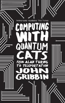 Computing with Quantum Cats : From Colossus to Qubits