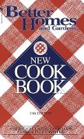 Better Homes & Gardens New Cookbook : 11th Edition