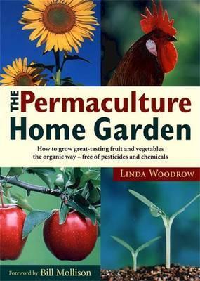 The Permaculture Home Garden