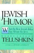 Jewish Humour : What the Best Jewish Jokes Say About the Jews