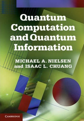 Quantum Computation and Quantum Information : 10th Anniversary Edition